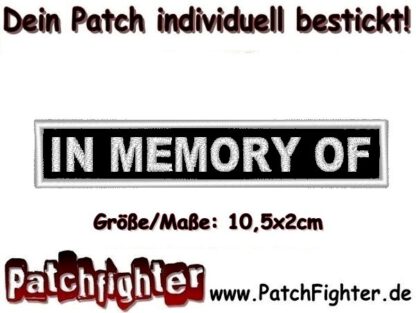 IN MEMORY OF Text Patch Aufnäher 10,5x2cm