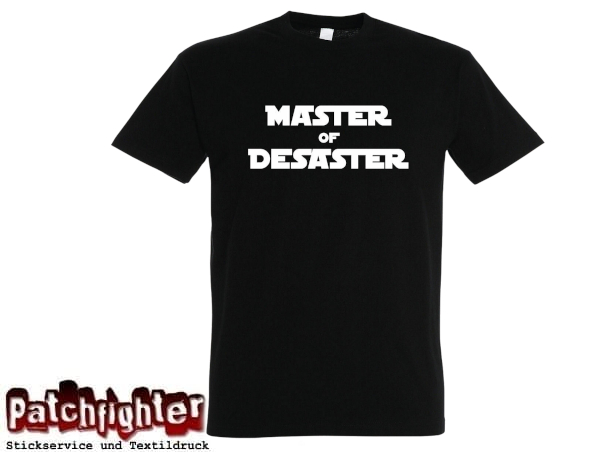T-Shirt Master of Desaster – Fun-Shirt Kult